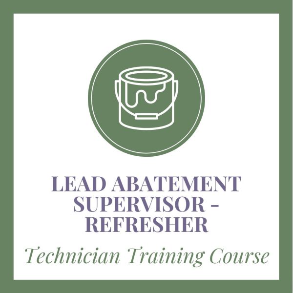 Lead abatement supervisor refresher technician training course graphic