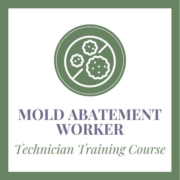 Mold Abatement Worker, technician training course graphic